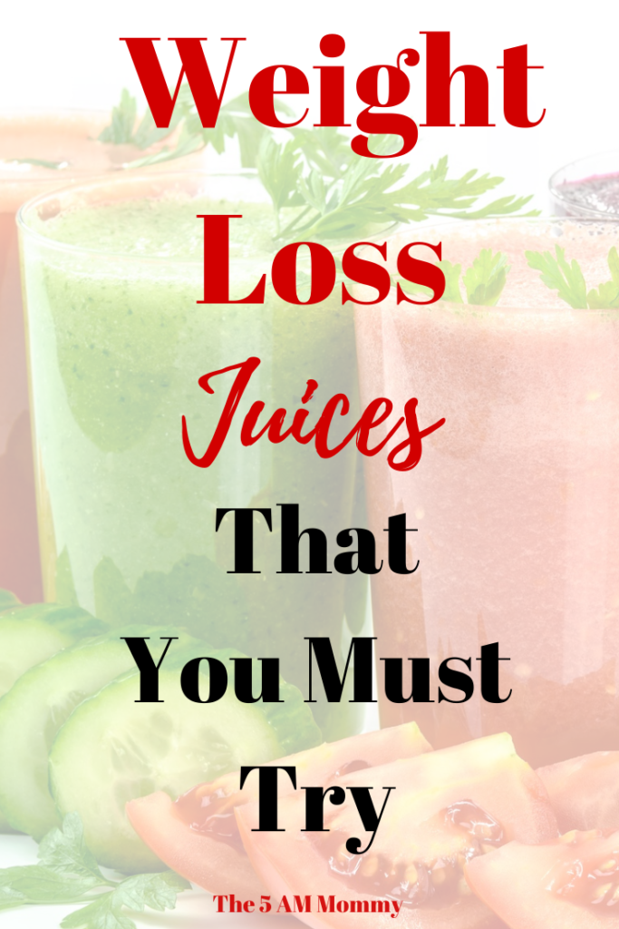 Vegetable Juice for Weight loss - The 5 AM Mommy