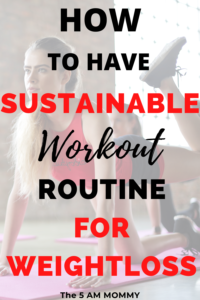 how to build a sustainable workout routine