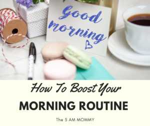 Boost Morning routine