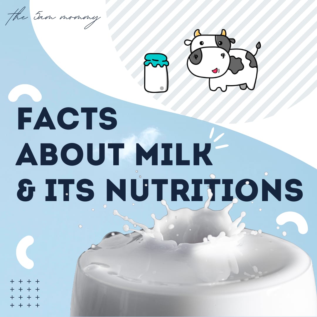 Facts about milk & its nutrition - 5AM MOMMY